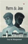 Guy de Maupassant - Pierre & Jean