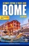 Katerina Ferrara - Ultimate Festival & Travel Guide Rome & Beyond