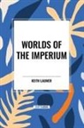 Keith Laumer - Worlds of the Imperium