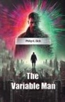 Philip K. Dick - The Variable Man