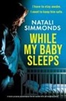 Natali Simmonds - While My Baby Sleeps