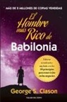 George S. Clason - El hombre mas rico de Babilonia