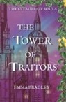 Emma Bradley - The Tower of Traitors