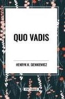 Henryk K. Sienkiewicz - Quo Vadis