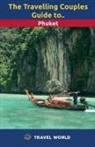 Travel World - The Travelling Couples Guide to Phuket