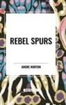 Andre Norton - Rebel Spurs