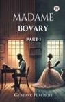 Gustave Flaubert - Madame Bovary Part I