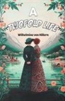 Wilhelmine Von Hillern - A Twofold Life