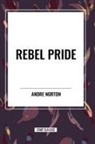 Andre Norton - Rebel Pride