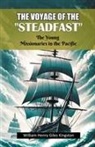 William Henry Giles Kingston - The Voyage Of The "Steadfast" The Young Missionaries In The Pacific