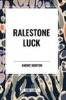 Andre Norton - Ralestone Luck