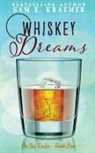 Sam E. Kraemer - Whiskey Dreams