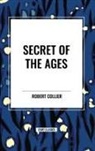 Robert Collier - Secret of the Ages