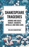 William Shakespeare - Shakespeare Tragedies (Romeo and Juliet, Hamlet, Macbeth, Othello, and King Lear)
