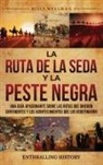 Billy Wellman - La Ruta de la Seda y la Peste Negra
