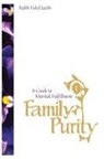 Rabbi Fishel Jacobs - Family Purity - A Guide to Marital Fulfillment