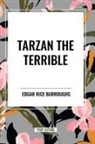 Edgar Rice Burroughs - Tarzan the Terrible