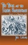Jiri Cernik - The Trail of the Silver Horseshoes