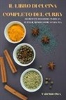 Tarcisio Piga - IL LIBRO DI CUCINA COMPLETO DEL CURRY