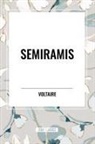 Fran Ois-Marie Arouet, William F. Fleming, Voltaire - Semiramis