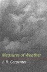 J. R. Carpenter - Measures of Weather