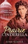 Joan Koster - Prairie Cinderella
