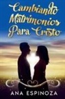 Ana Espinoza Merlos - Cambiando matrimonios para cristo