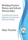Marc Purchin - Building Positive Parent and School Partnerships