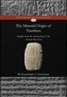 Karenleigh A. Overmann - The Material Origin of Numbers