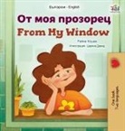 Kidkiddos Books, Rayne Coshav - From My Window (Bulgarian English Bilingual Kids Book)