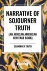 Sojourner Truth - Narrative of Sojourner Truth (an African American Heritage Book)