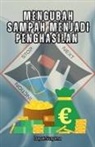 Dayat Suryana - Mengubah Sampah Menjadi Penghasilan