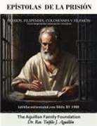 The Aguillon Familily Foundation - Epístolas de la prisión