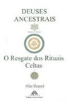 Allan Shepard, Luiz Santos - Deuses Ancestrais