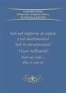 Gabriele - Soli nel matrimonio e nel rapporto di coppia? Soli in età avanzata? Vivere nell'unità! Non sei solo - Dio è con te