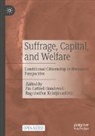 Fia Cottrell-Sundevall, Kristjánsdóttir, Ragnheiður Kristjánsdóttir - Suffrage, Capital, and Welfare