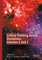 Weihua Niu, Robert J. Sternberg - Critical Thinking Across Disciplines, Volumes 1 and 2