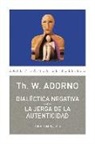 Theodor W. Adorno - Dialéctica negativa : la jerga de la autenticidad