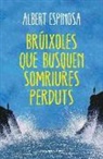 Brúixoles que busquen somriures perduts