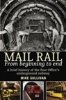 Mike Sullivan - Mail Rail