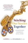 Jeannine Carriere, Catherine Richardson - Stitching Our Stories Together