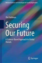 Ola Dahlman - Securing Our Future