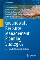 Etikala Balaji, Badapalli Muralidhara Reddy, Bandi Muralidhara Reddy, Badapall Pradeep Kumar, Mannala Prasad, Yenugu Sudarshan Reddy... - Groundwater Resource Management Planning Strategies