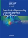 Joe Colombo, Nicholas L DePace, Nicholas L. DePace, Stephen Soloway, Michael Yayac - Ehlers-Danlos/Hypermobility Syndromes and Other Connective Tissue Disorders