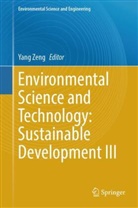 Yang Zeng - Environmental Science and Technology: Sustainable Development III