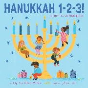 Joy Nelkin Wieder, Aura Lewis - Hanukkah 1-2-3!: A First Counting Book (A Jewish Holiday Concept Book) - Board Books to Celebrate the Jewish Holidays