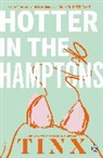 Tinx - Hotter in the Hamptons