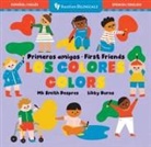 Mk Smith Despres, Libby Burns - Primeros amigos: Los colores / First Friends: Colors