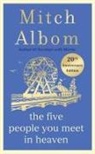 Mitch Albom - The Five People You Meet In Heaven