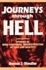 Dennis J. Stouffer, Stouffer Dennis J. - Journeys Through Hell